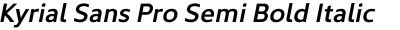 Kyrial Sans Pro Semi Bold Italic
